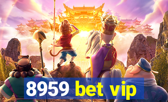 8959 bet vip